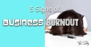 signs business burnout