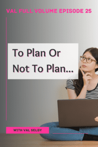 to plan or not to plan...